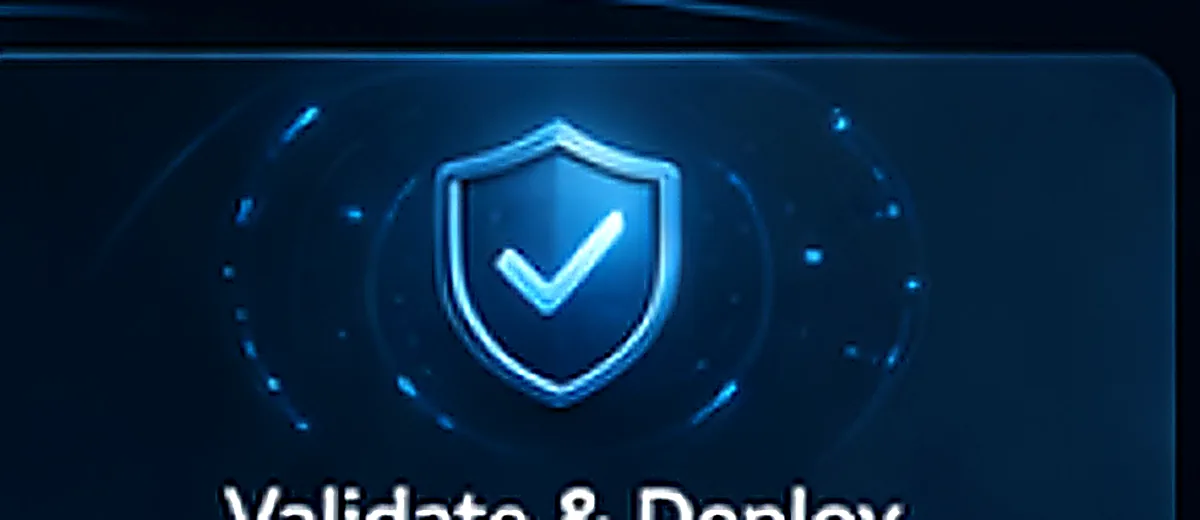 Validate & Deploy